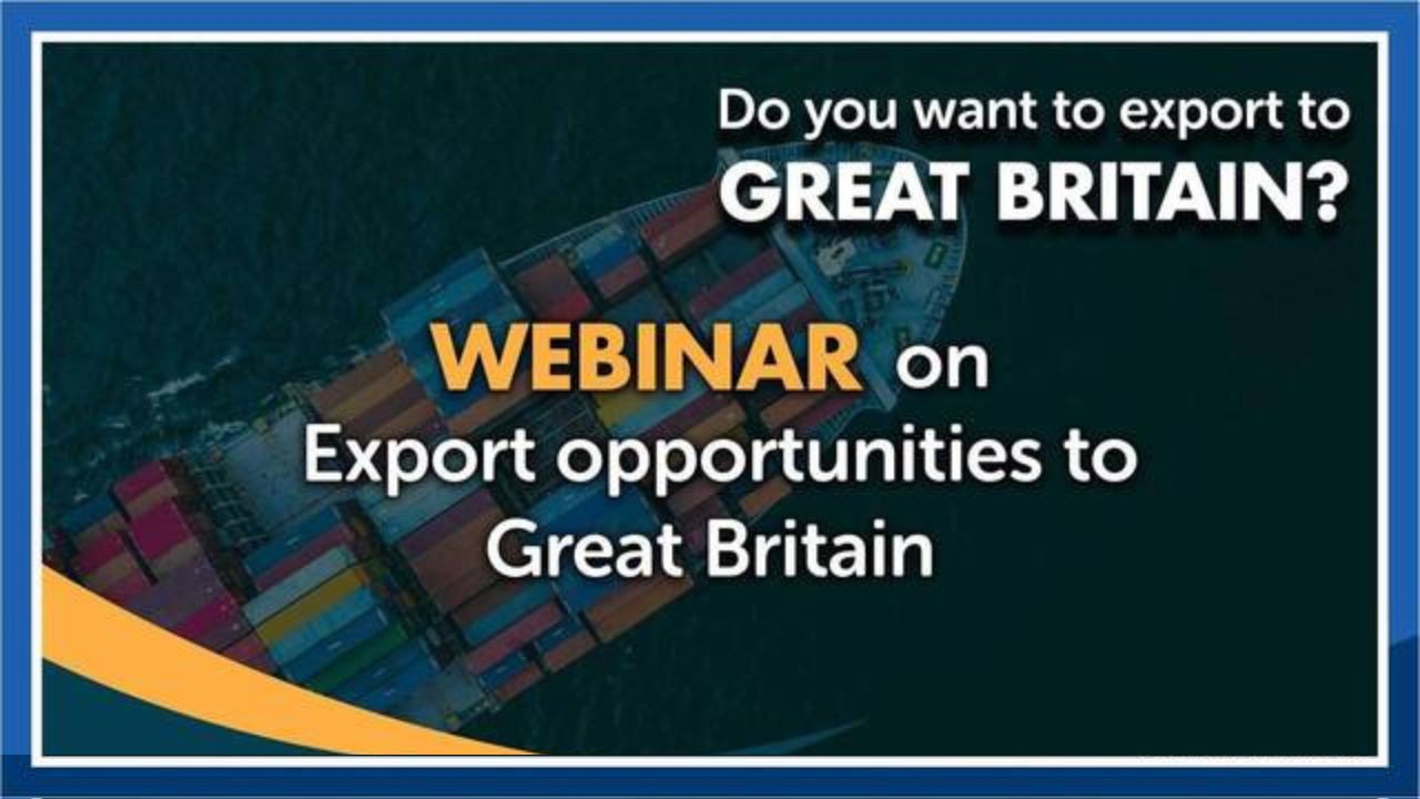 Webinar on Export opportunities to Great Britain